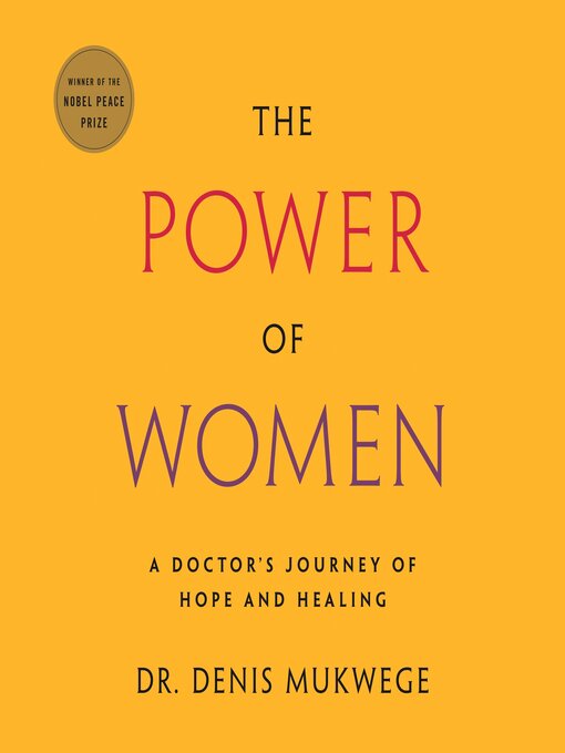 Title details for The Power of Women by Denis Mukwege - Wait list